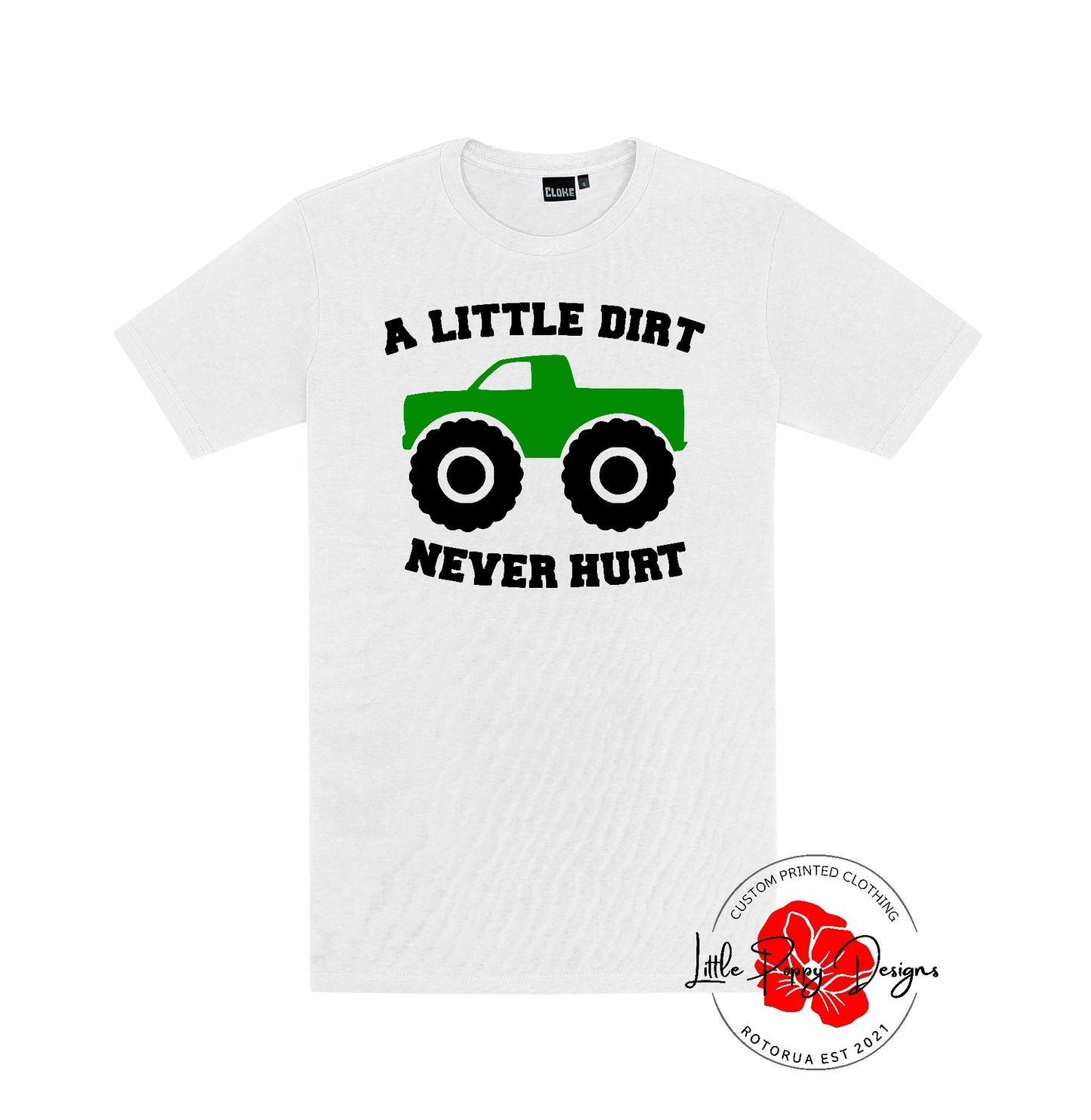 A little Dirt Never Hurt Child's T-Shirt (Green Truck)