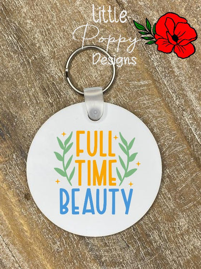 Full Time Beauty Key Ring